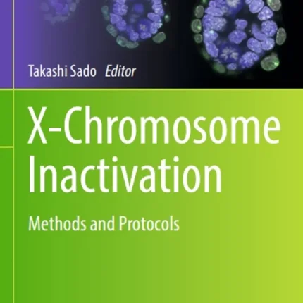 X-Chromosome Inactivation Methods and Protocols