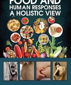 Food and Human Responses - A Holistic View