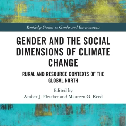 Gender and the Social Dimensions of Climate Change
