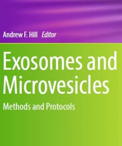 Exosomes and Microvesicles Methods and Protocols