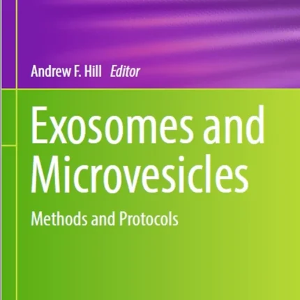 Exosomes and Microvesicles Methods and Protocols
