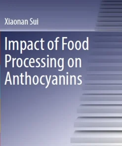 Impact of Food Processing on Anthocyanins