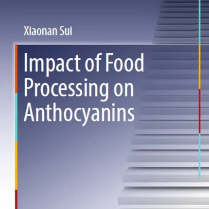 Impact of Food Processing on Anthocyanins