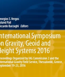 International Symposium on Gravity Geoid and Height Systems 2016