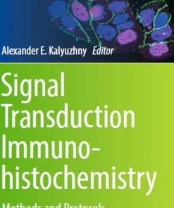 Signal Transduction Immunohistochemistry Methods and Protocols