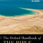 The Oxford Handbook of the Bible and Ecology