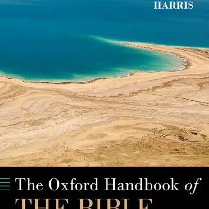 The Oxford Handbook of the Bible and Ecology