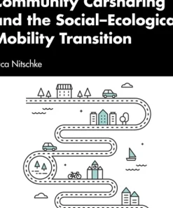 Community Carsharing and the Social–Ecological Mobility Transition