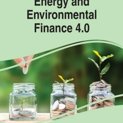Handbook of Research on Energy and Environmental Finance 4.0