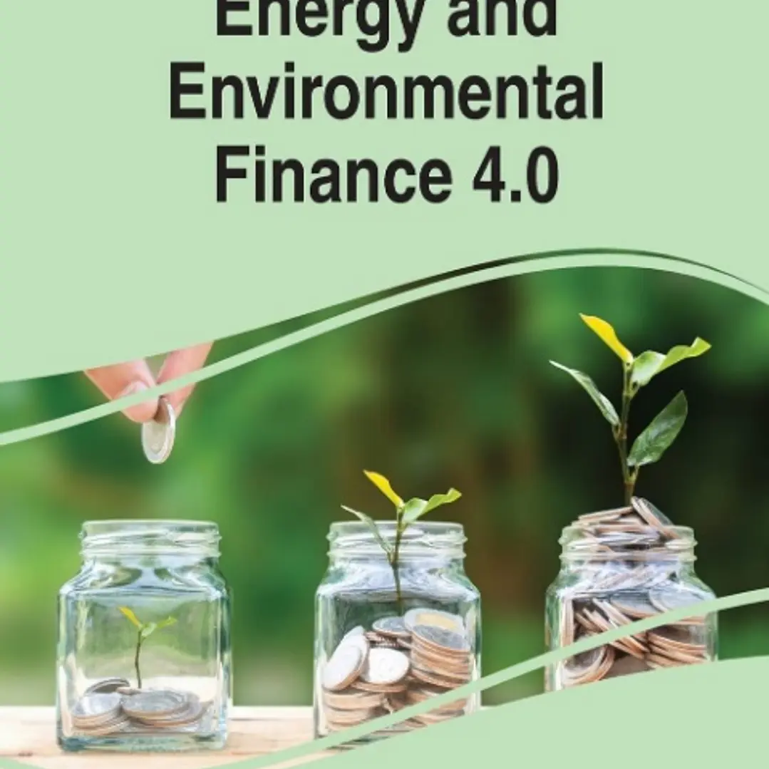 Handbook of Research on Energy and Environmental Finance 4.0