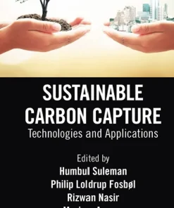 Sustainable Carbon Capture Technologies and Applications