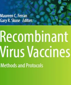 Recombinant Virus Vaccines Methods and Protocols