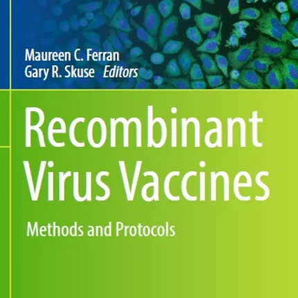 Recombinant Virus Vaccines Methods and Protocols