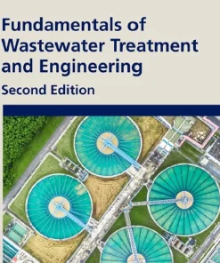 Fundamentals of Wastewater Treatment and Engineering