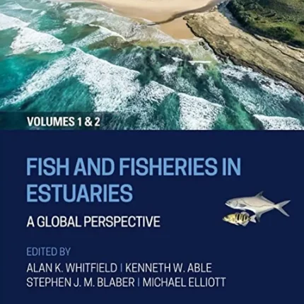 Fish and Fisheries in Estuaries 2 Volume Set