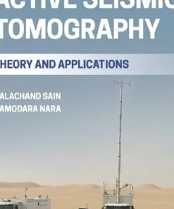 Active Seismic Tomography Theory and Applications