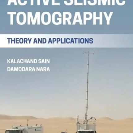 Active Seismic Tomography Theory and Applications