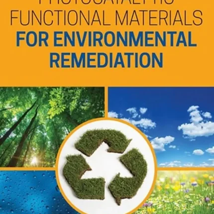 Photocatalytic Functional Materials for Environmental Remediation
