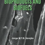 Biomass Bioproducts and Biofuels