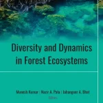Diversity and Dynamics in Forest Ecosystems