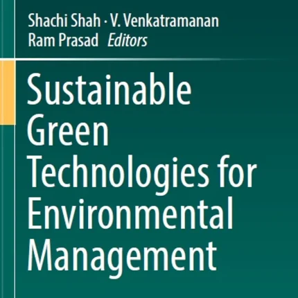 Sustainable Green Technologies for Environmental Management