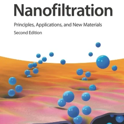 Nanofiltration 2 Volume Set Principles Applications and New Materials
