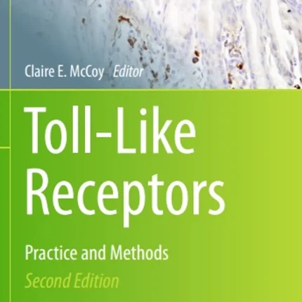 Toll-Like Receptors Practice and Methods