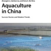 Aquaculture in China Success Stories and Modern Trends