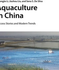 Aquaculture in China Success Stories and Modern Trends