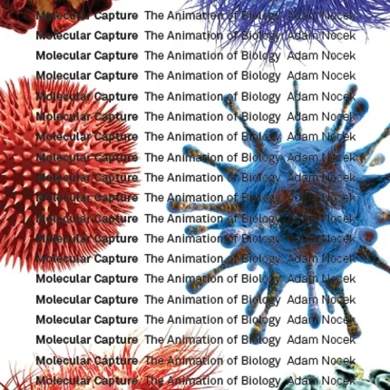 Molecular Capture The Animation of Biology