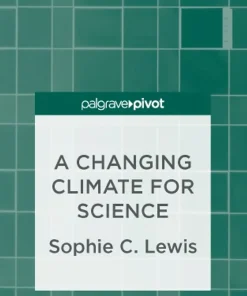 A Changing Climate for Science