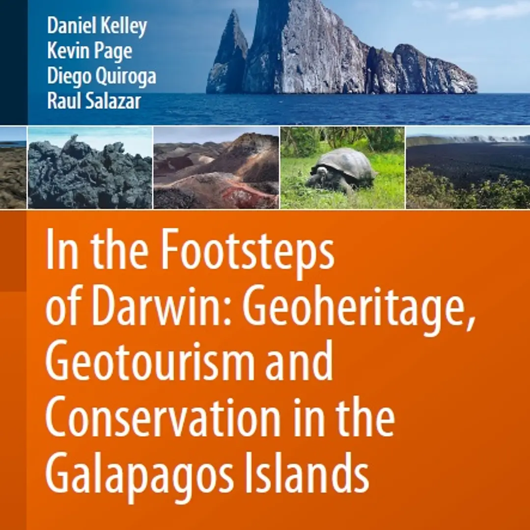 In the Footsteps of Darwin Geoheritage Geotourism and Conservation in the Galapagos Islands