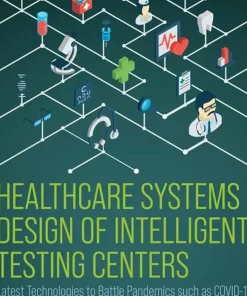 Healthcare Systems Design of Intelligent Testing Centers