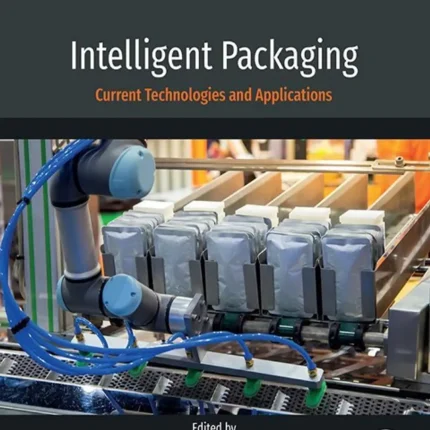 Intelligent Packaging Current Technologies and Applications