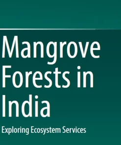 Mangrove Forests in India Exploring Ecosystem Services