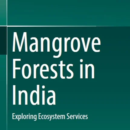 Mangrove Forests in India Exploring Ecosystem Services