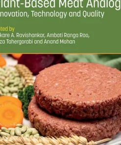 Handbook of Plant-Based Meat Analogs Innovation Technology and Quality