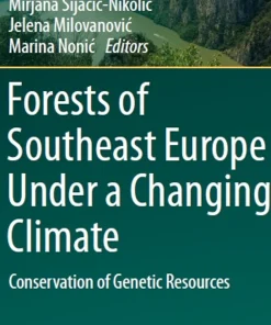 Forests of Southeast Europe Under a Changing Climate