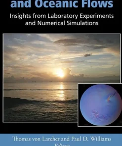 Modeling Atmospheric and Oceanic Flows