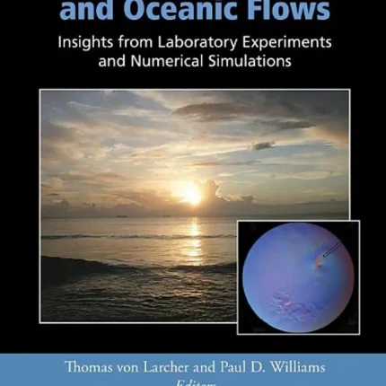 Modeling Atmospheric and Oceanic Flows