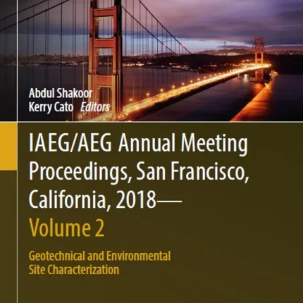 IAEG/AEG Annual Meeting Proceedings San Francisco California 2018 - Volume 2