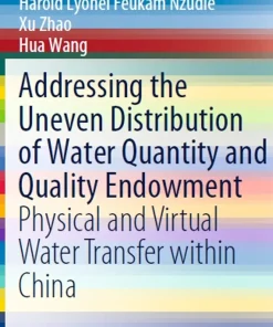 Addressing the Uneven Distribution of Water Quantity and Quality Endowment