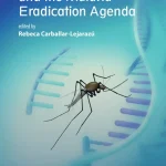 Mosquito Gene Drives and the Malaria Eradication Agenda