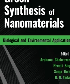 Green Synthesis of Nanomaterials Biological and Environmental Applications