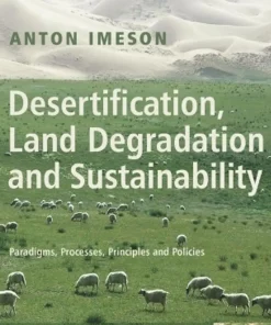 Desertification Land Degradation and Sustainability