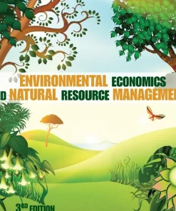 Environmental Economics and Natural Resource Management Third Edition