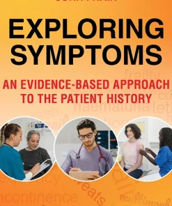 Exploring Symptoms An Evidence-based Approach to the Patient History