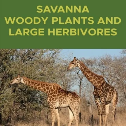 Savanna Woody Plants and Large Herbivores