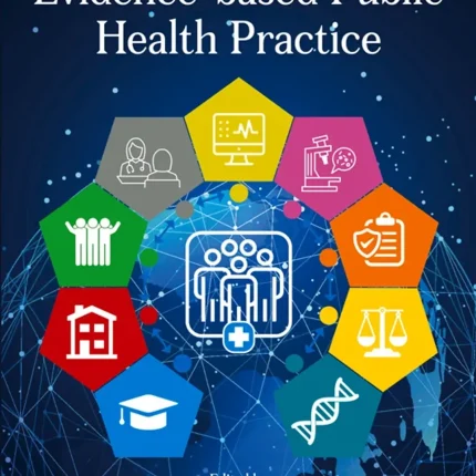 Principles and Application of Evidence-Based Public Health Practice