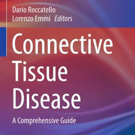 Connective Tissue Disease A Comprehensive Guide - Volume 1